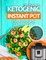 Ketogenic Instant Pot Cookbook