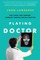 Playing Doctor; Part Three
