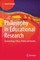 Philosophy in Educational Research