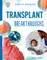 Transplant Breakthroughs