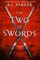 The Two of Swords: Volume One