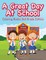A Great Day at School - Coloring Books 2nd Grade Edition