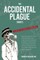 The Accidental Plague Diaries
