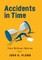 Accidents in Time