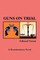 Guns on Trial