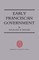 Early Franciscan Government