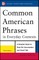 Common American Phrases in Everyday Contexts, 3rd Edition