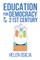 Education for Democracy in the 21st Century