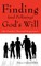 Finding (and Following) God's Will