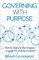 Governing with Purpose
