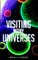Visiting Many Universes