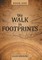 We Walk in Footprints