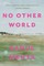 Mehta, R: No Other World