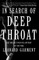 In Search of Deep Throat