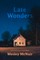 Late Wonders