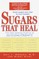 Sugars That Heal