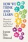 How We Think and Learn