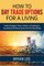 How to Day Trade Options for a Living
