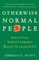 Otherwise Normal People