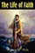 The Life of Faith