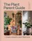 The Plant Parent Guide to Styling Your Home