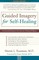 Guided Imagery for Self-Healing