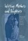Writing Mothers and Daughters