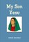 My Son Yesu