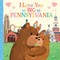 I Love You as Big as Pennsylvania