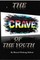 The Crave of the Youth