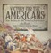 Victory for the Americans Key Battles in the America Revolution Grade 7 Children's American History
