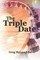 The Triple Date