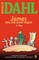 James and the Giant Peach: A Play