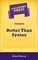 Short Story Press Presents Better Than Syntax