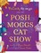 McCavity the Moggie and the Posh Moggs Cat show