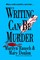 Writing Can Be Murder