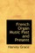 French Organ Music Past and Present