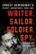 Reynolds, N: Writer, Sailor, Soldier, Spy