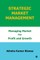 Strategic Market Management