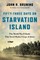 Fifty-Three Days on Starvation Island