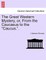 The Great Western Mystery, Or, from the Caucasus to the "Caucus.."