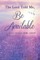The Lord Told Me, "Be Available."