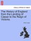 The History of England from the Landing of CÃ¦sar to the Reign of Victoria.