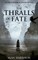 The Thralls of Fate