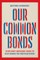 Our Common Bonds