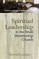 Spiritual Leadership in the Small Membership Church