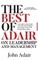 The Best of Adair on Leadership & Management