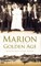 Marion in the Golden Age