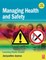 Managing Health and Safety
