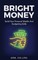 Bright Money